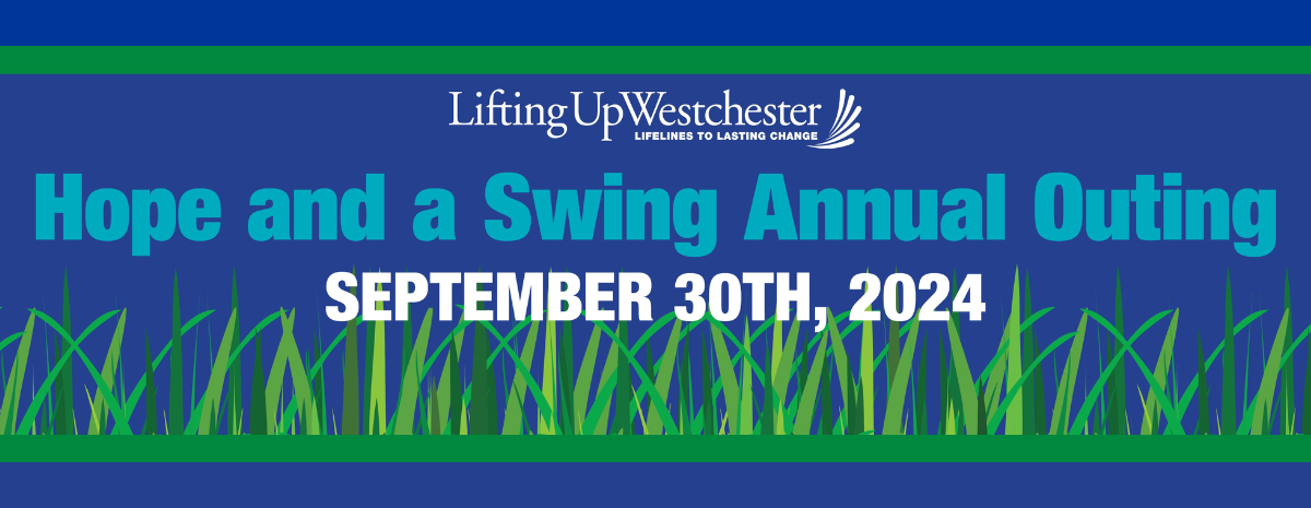 Lifting Up Westchester - Hope and a Swing Golf Outing 2024 